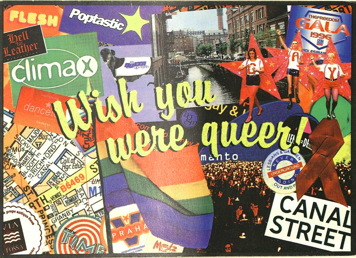 A postcard produced by us that says "Wish you were queer!" in yellow cursive, with images referencing the LGBTQ+ community in Manchester